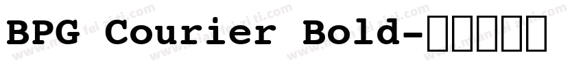 BPG Courier Bold字体转换